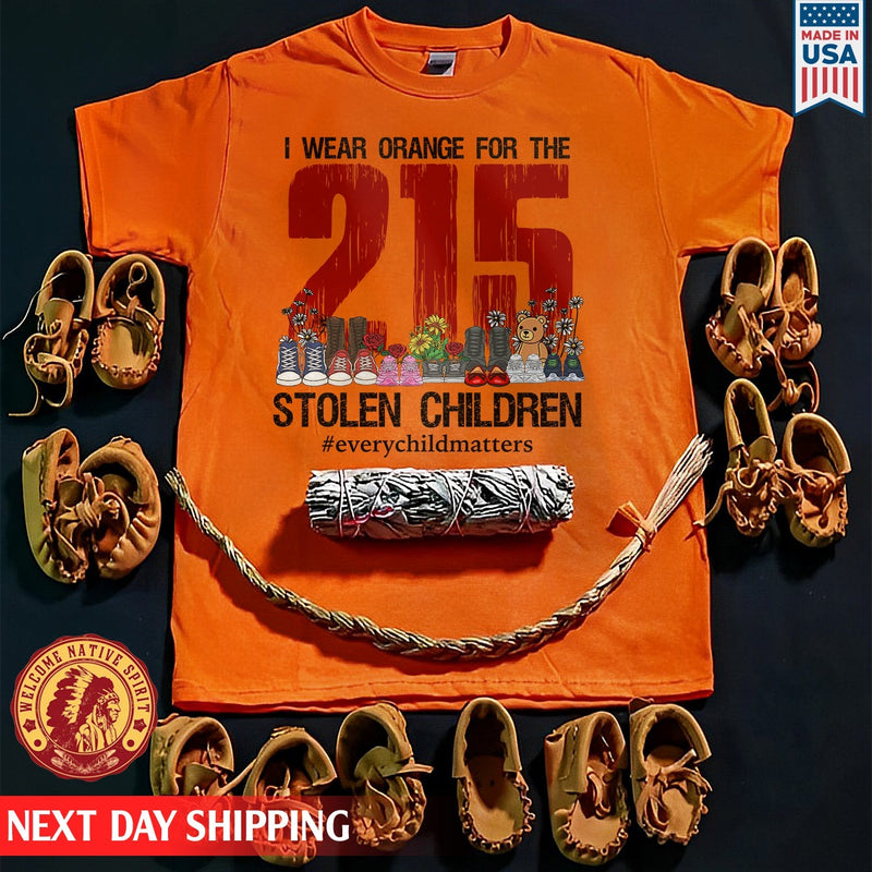 Every Child Matters I Wear Orange For The 215 Stolen Children For Orange Shirt Day Unisex T-Shirt/Hoodie/Sweatshirt