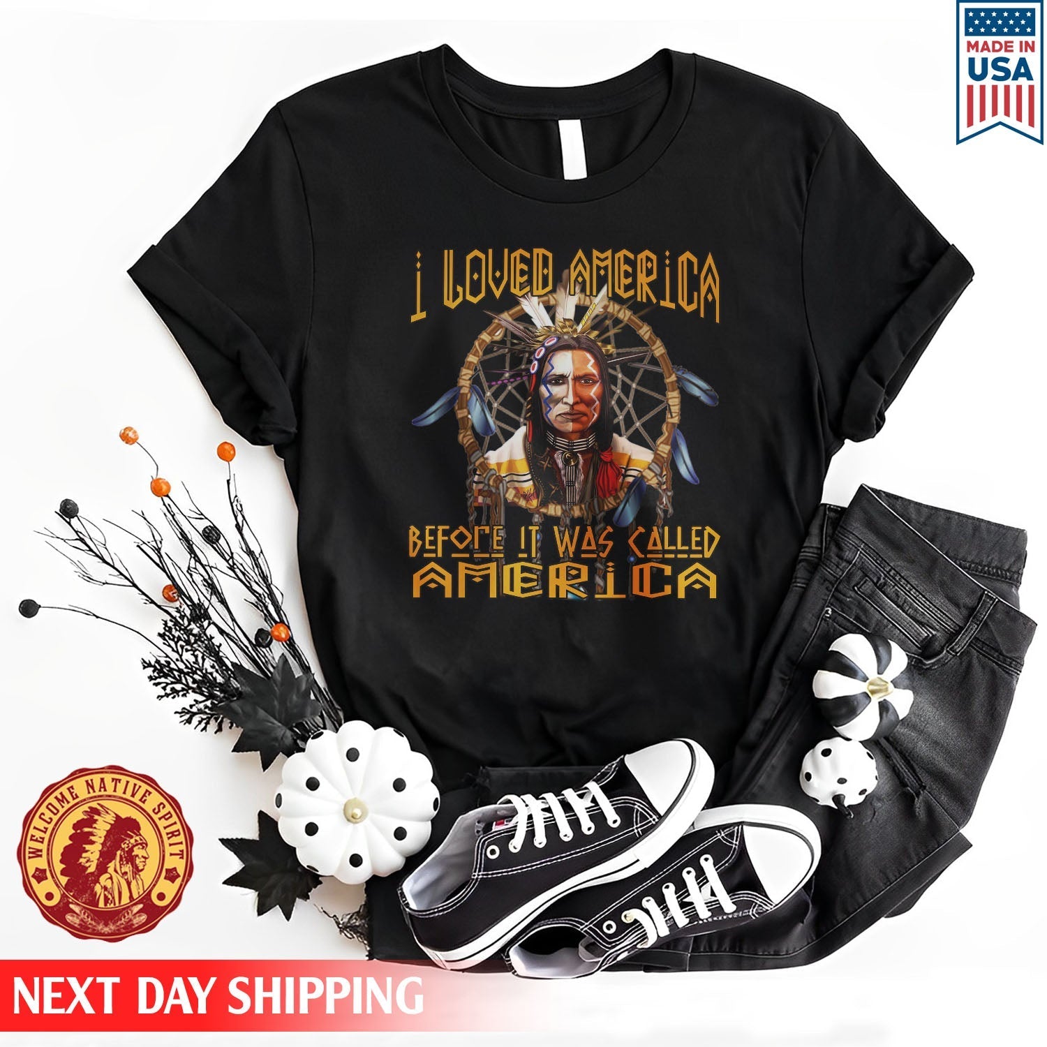 Native American I Loved America Before It Was Called America Unisex T-Shirt/Hoodie/Sweatshirt
