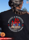 Missing Murder Indigenous Women Red Hand Women Together  MMIW Unisex Back T-Shirt/Hoodie/Sweatshirt 018