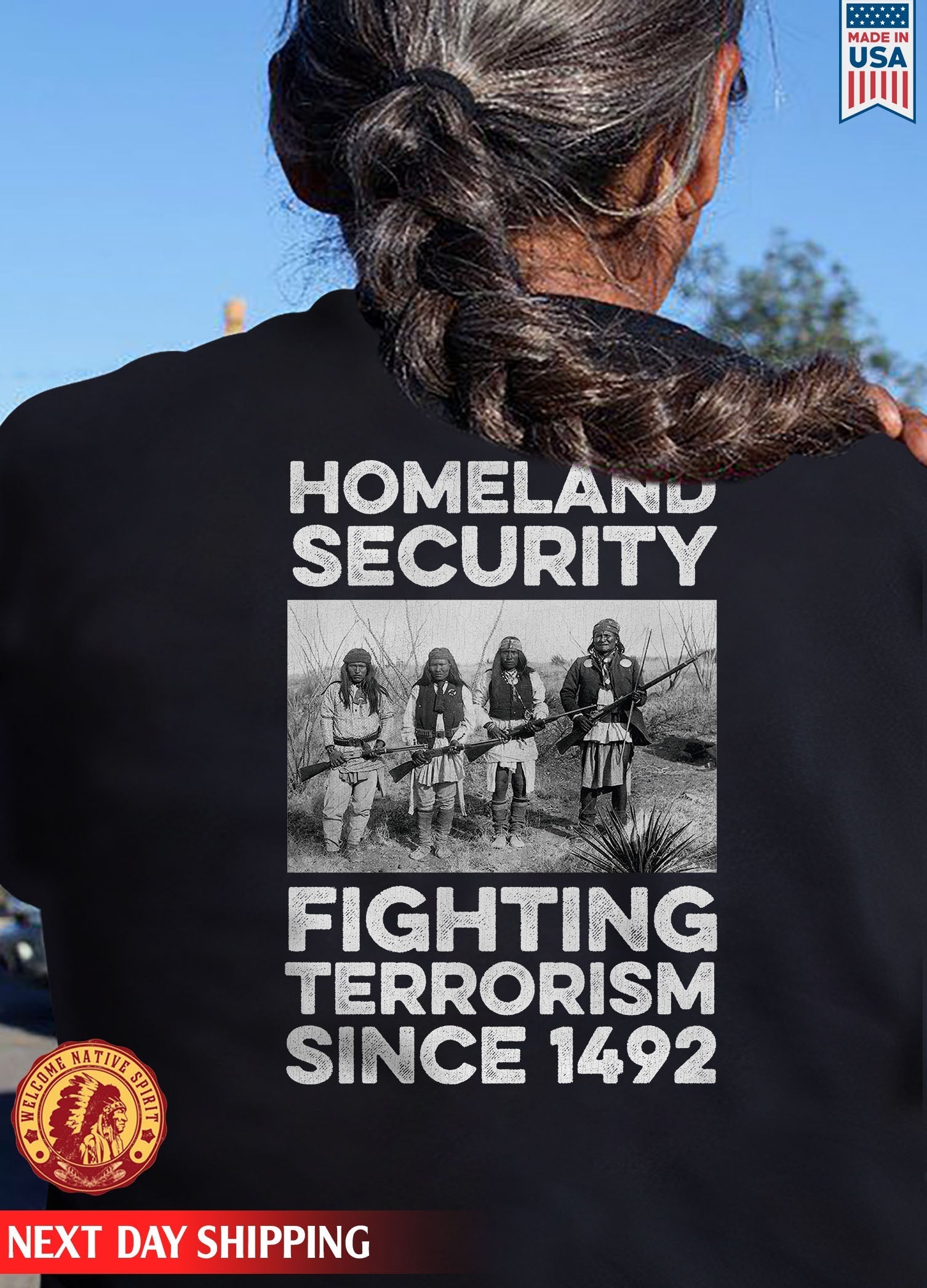 T-Shirt - Fighting Terrorism Since 1492 - Homeland Security