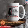 Native American After Over  Year We Are Still Here Ceramic Coffee Mug