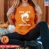 Every Child Matters You Are Not Forgotten Woman Indigenous  For Orange Day Shirt 072