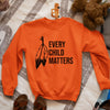 Every Child Matters Native American Unisex T-Shirt/Hoodie/Sweatshirt