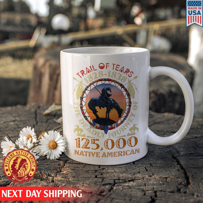 Trail Of Tears  Native American Shirt Man Ride Horse  Ceramic Coffee Mug