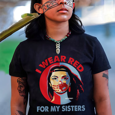 MMIW I Wear Red For My Sisters Red Hand Indigenous Women Unisex T-Shirt/Hoodie/Sweatshirt