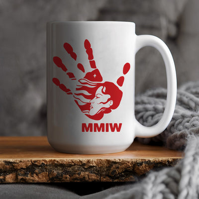 MMIW I Wear Red, No More Stolen Sisters Red Hand Ceramic Coffee Mug