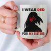 MMIW I Wear Red For My Sister, No More Stolen Sisters Red Hand Ceramic Coffee Mug