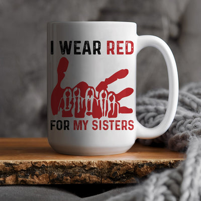 MMIW I Wear Red For My Sister Red Hand Women Together Ceramic Coffee Mug