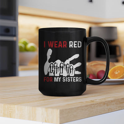 MMIW I Wear Red For My Sister Red Hand Women Together Ceramic Coffee Mug