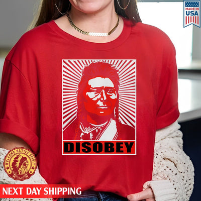 Chief Joseph Disobey Native American Man Native American Unisex T-Shirt/Hoodie/Sweatshirt