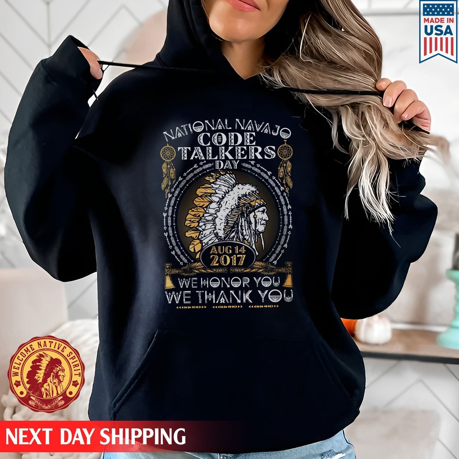 Native American National Navajo Code Talkers Day We Honor You We Thank You Unisex T-Shirt/Hoodie/Sweatshirt