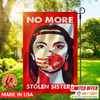 No More Stolen Sister - Native American Flag Garden House Yard for Decor Outdoor