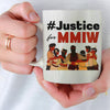 Justice For MMIW Ceramic Coffee Mug 001