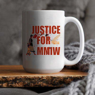 Justice For MMIW Ceramic Coffee Mug 014
