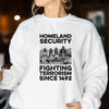 Native American Homeland Security Fighting Terrorism Since 1492 Four Man Fighting Unisex T-Shirt/Hoodie/Sweatshirt