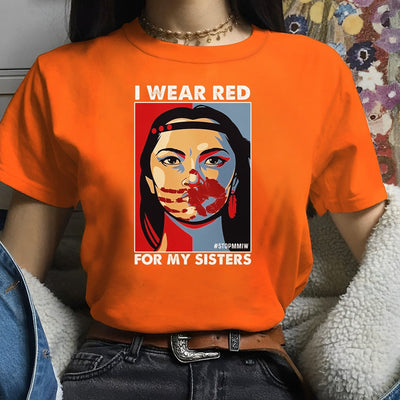 MMIW I Wear Red For My Sister Woman Red Hand All Sizes Unisex T-Shirt/Hoodie/Sweatshirt