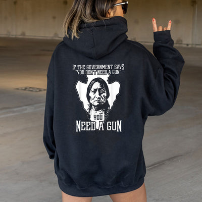 You Need A Gun Unisex Back T-Shirt/Hoodie/Sweatshirt