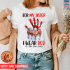 For My Sisters I Wear Red, No More Stolen Sisters MMIW Unisex T-Shirt/Hoodie/Sweatshirt