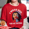 MMIW I Wear Red For My Sisters Red Hand Indigenous Women Unisex T-Shirt/Hoodie/Sweatshirt