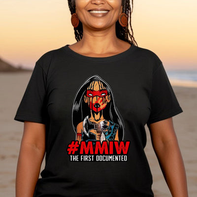 MMIW The First Documented Indigenous Unisex T-Shirt/Hoodie/Sweatshirt
