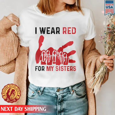 MMIW I Wear Red For My Sister Red Hand Unisex Hoodie/Sweatshirt/T-Shirt